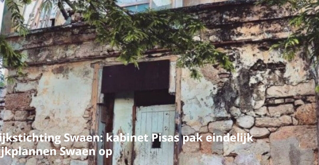 Wijkstichting Swaen: kabinet Pisas pak eindelijk wijkplannen Swaen op