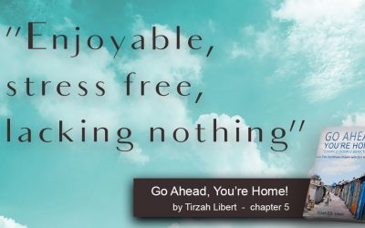 “Go Ahead, You’re Home” My Way: Welcome, Alive & Beautiful – chapter 5